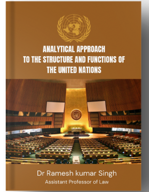 ANALYTICAL APPROACH TO THE STRUCTURE AND FUNCTIONS OF THE UNITED NATIONS