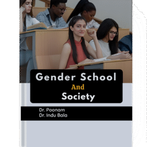 GENDER, SCHOOL AND SOCIETY